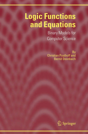 Logic Functions and Equations: Binary Models for Computer Science,Used