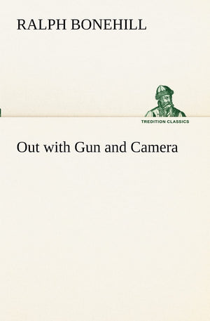 Out with Gun and Camera,Used