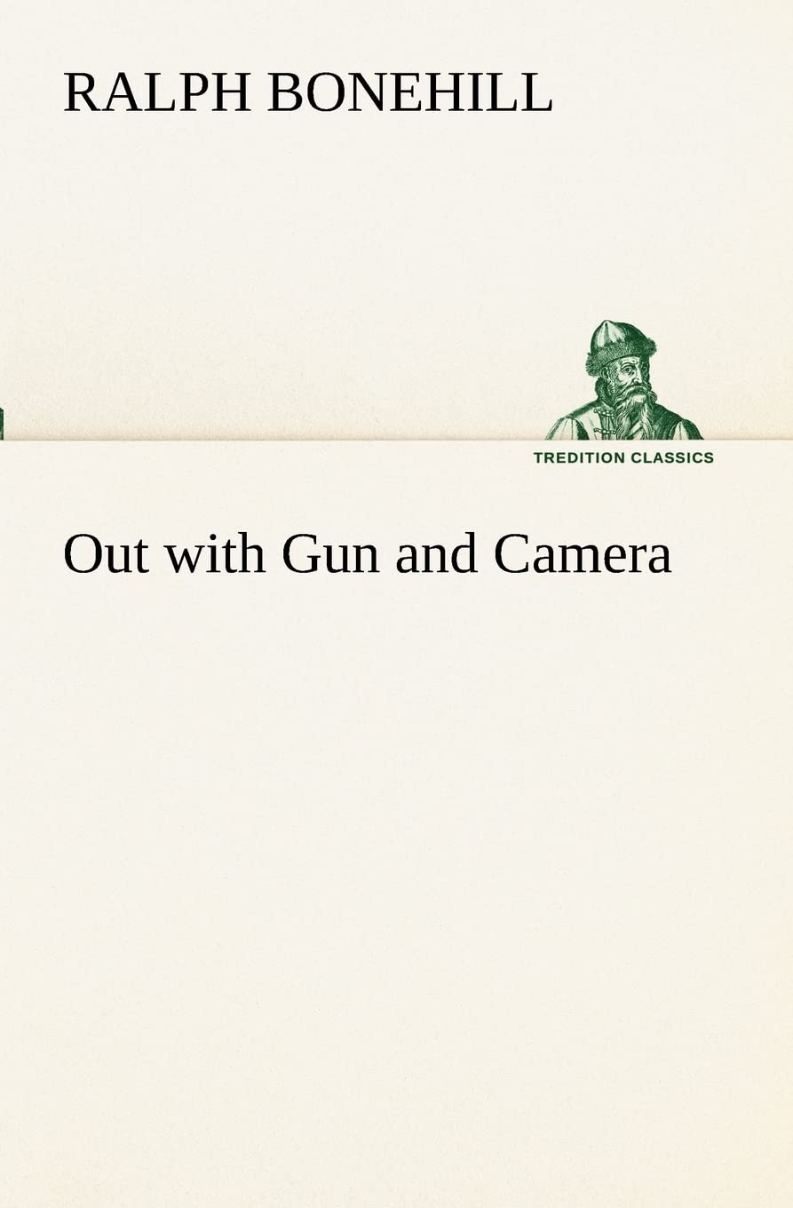 Out with Gun and Camera,Used