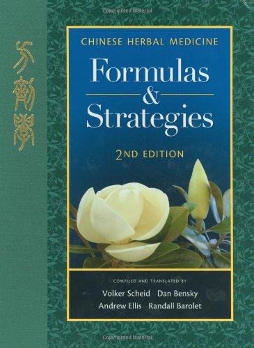 Chinese Herbal Medicine: Formulas & Strategies (2nd Ed.),Used