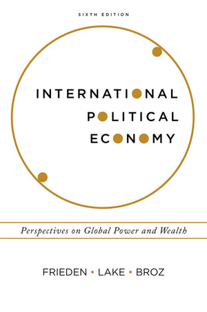 International Political Economy: Perspectives on Global Power and Wealth