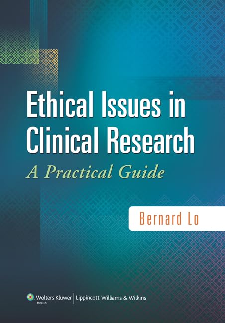 Ethical Issues in Clinical Research: A Practical Guide,New