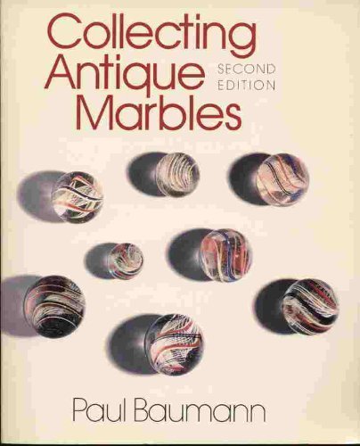 Collecting Antique Marbles,Used