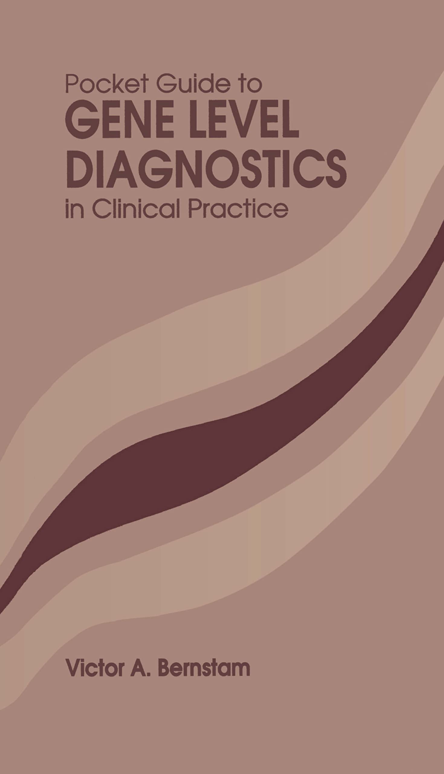 Pocket Guide to Gene Level Diagnostics in Clinical Practice,Used