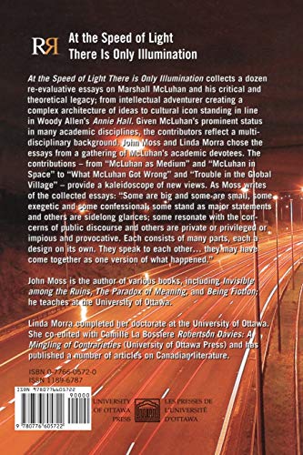At the Speed of Light There is Only Illumination: A Reappraisal of Marshall McLuhan (Reappraisals: Canadian Writers),Used