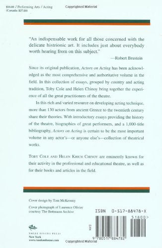 Actors on Acting: The Theories, Techniques, and Practices of the World's Great Actors, Told in Thir Own Words,New