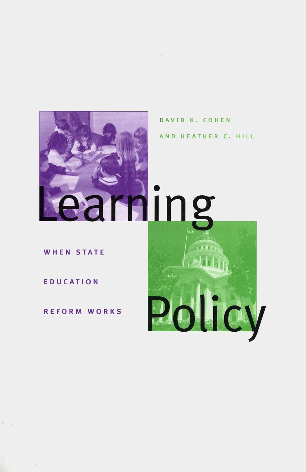 Learning Policy: When State Education Reform Works,New