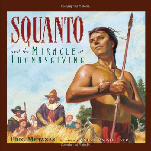 Squanto And The Miracle Of Thanksgiving,New