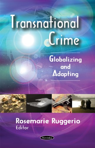 Transnational Crime: Globalizing and Adapting,Used