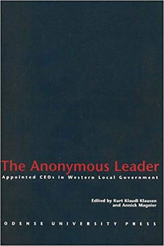 The Anonymous Leader  Apointed CEO's in Western Local Government,Used