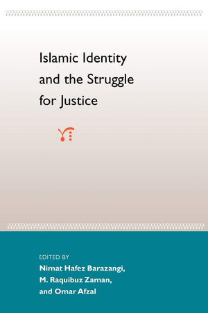 Islamic Identity And The Struggle For Justice,Used