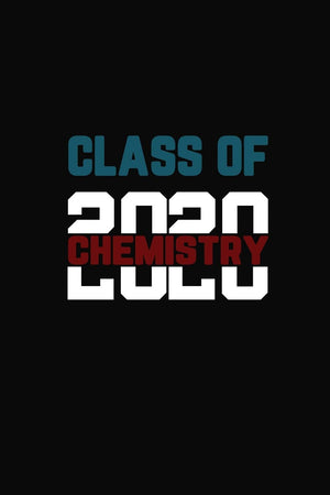 Class Of 2020 Chemistry: Senior 12th Grade Graduation Notebook,Used