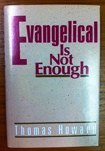 Evangelical Is Not Enough,Used