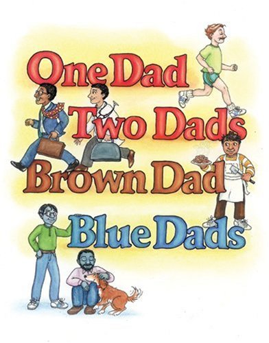 One Dad, Two Dads, Brown Dad, Blue Dads,Used
