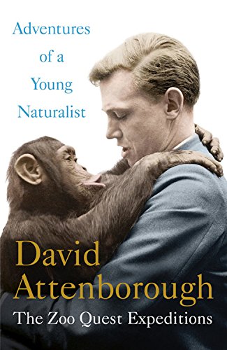 Adventures of a Young Naturalist: The Zoo Quest Expeditions,Used