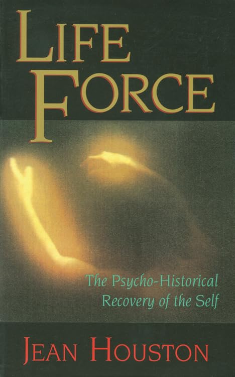 Life Force: The Psychohistorical Recovery Of The Self (Quest Book),New