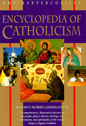 The Harpercollins Encyclopedia Of Catholicism,Used