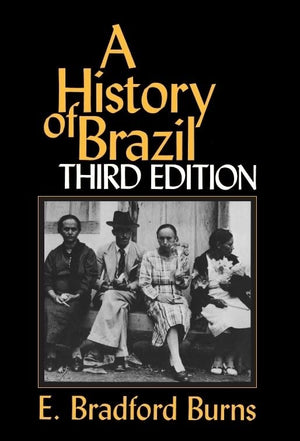 A History of Brazil (Myth and Poetics),Used