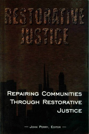 Repairing Communities Through Restorative Justice,Used