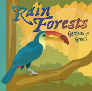 Rain Forests: Gardens of Green (Amazing Science: Ecosystems),Used