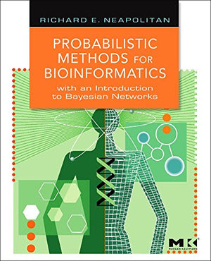 Probabilistic Methods for Bioinformatics: with an Introduction to Bayesian Networks,Used