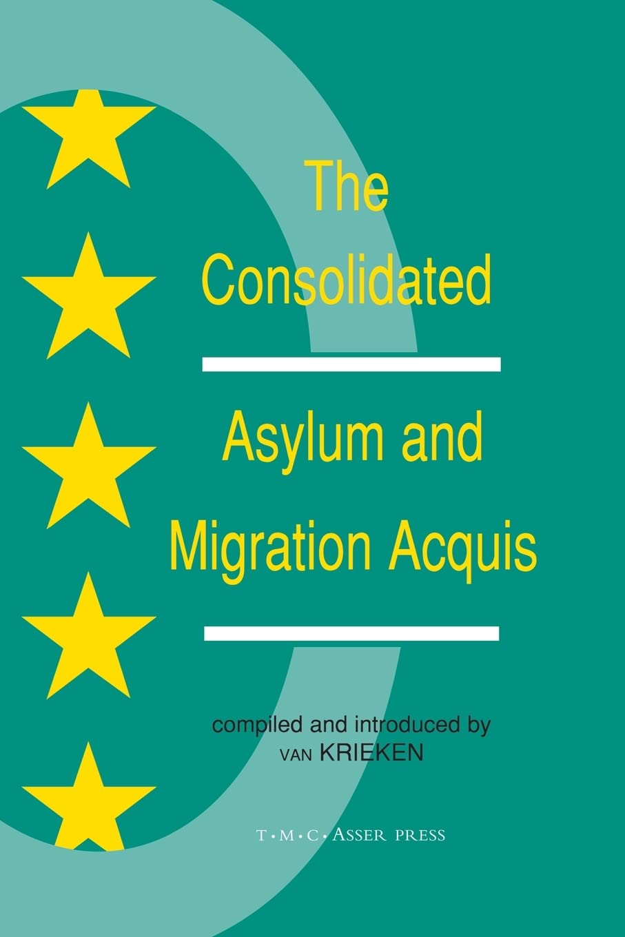 The Consolidated Asylum and Migration Acquis: The EU Directives in an Expanded Europe,Used