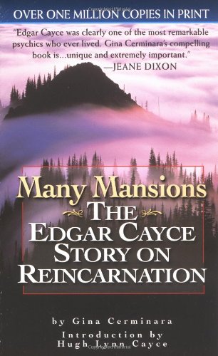 Many Mansions: The Edgar Cayce Story on Reincarnation,New