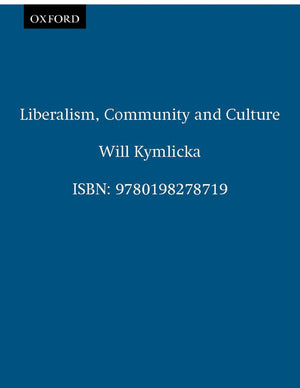 Liberalism, Community, and Culture (Clarendon Paperbacks),Used