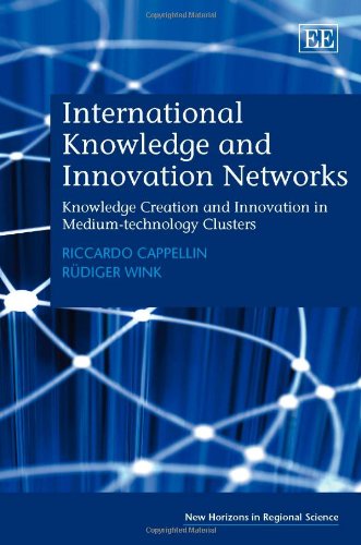 International Knowledge and Innovation Networks: Knowledge Creation and Innovation in Mediumtechnology Clusters (New Horizons i,Used