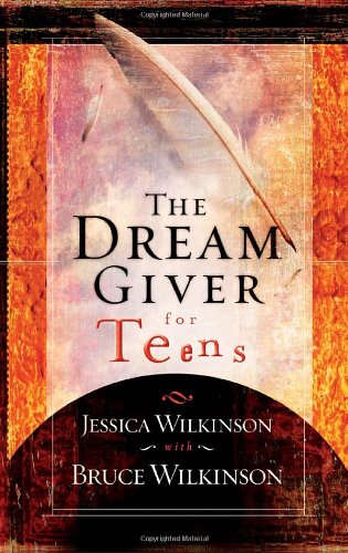 The Dream Giver for Teens,New