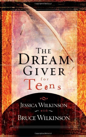 The Dream Giver for Teens,Used