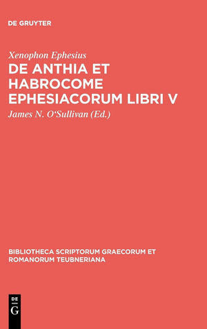 De Anthia et Habrocome Ephesiacorum libri V (Bibliotheca scriptorum Graecorum et Romanorum Teubneriana) (Ancient Greek Edition),Used