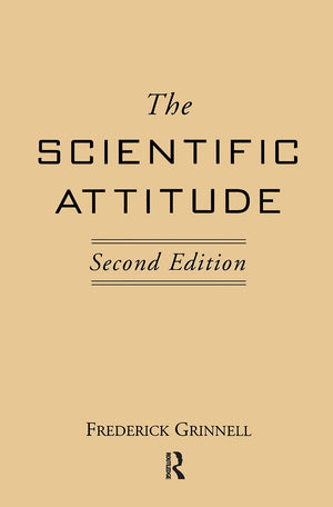 The Scientific Attitude: Second Edition (The Conduct of Science Series),Used