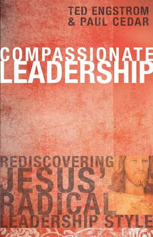 Compassionate Leadership,New