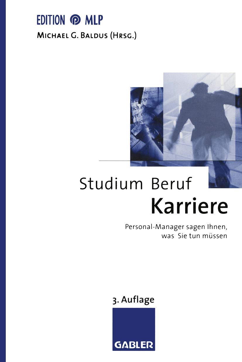 Studium  Beruf  Karriere: Personalmanager Sagen Ihnen, Was Sie Tun Mssen (Edition Mlp) (German Edition),Used