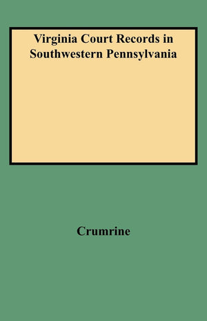 Virginia Court Records in Southwestern Pennsylvania (Consolidated),Used