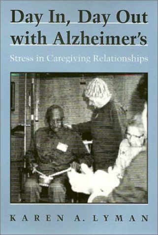 Day In Day Out Alzheimers (Health Society And Policy),Used