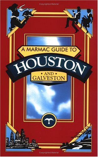 Marmac Guide to Houston and Galveston,Used