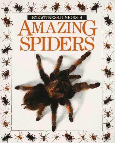 Amazing Spiders (Eyewitness Juniors),Used