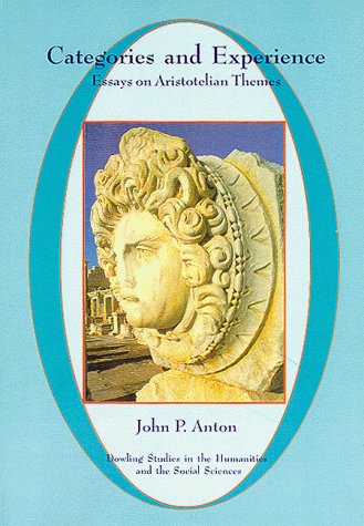 Categories And Experience: Essays On Aristotelian Themes