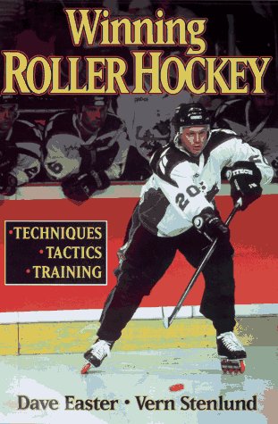 Winning Roller Hockey: Techniques, Tactics, Training,Used