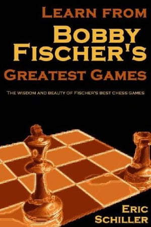 Learn from Bobby Fischer's Greatest Games,Used