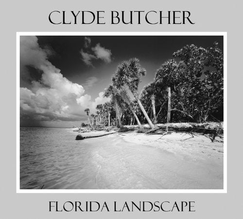 Clyde Butcher Florida Landscape,New