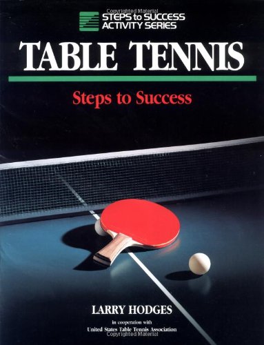 Table Tennis: Steps To Success (Steps To Success Activity Series),New