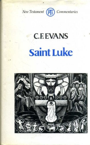 Saint Luke (Tpi New Testament Commentaries),New