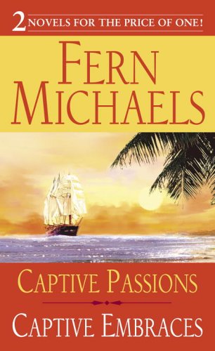 Captive Passions, Captive Embraces