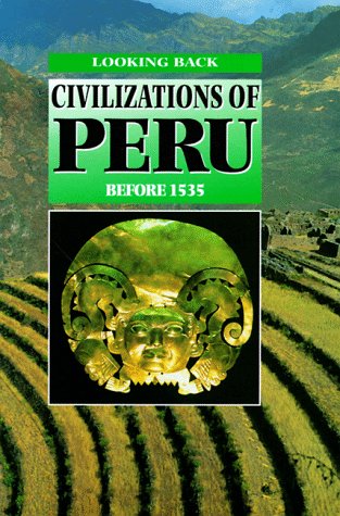 Civilizations of Peru: Before 1535 (Looking Back),Used