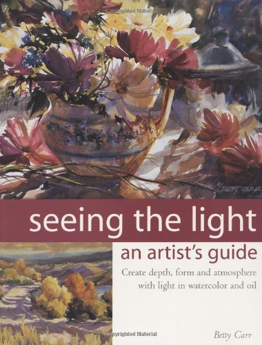Seeing The Light: An Artist'S Guide,New