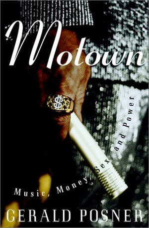 Motown: Music, Money, Sex, and Power,Used