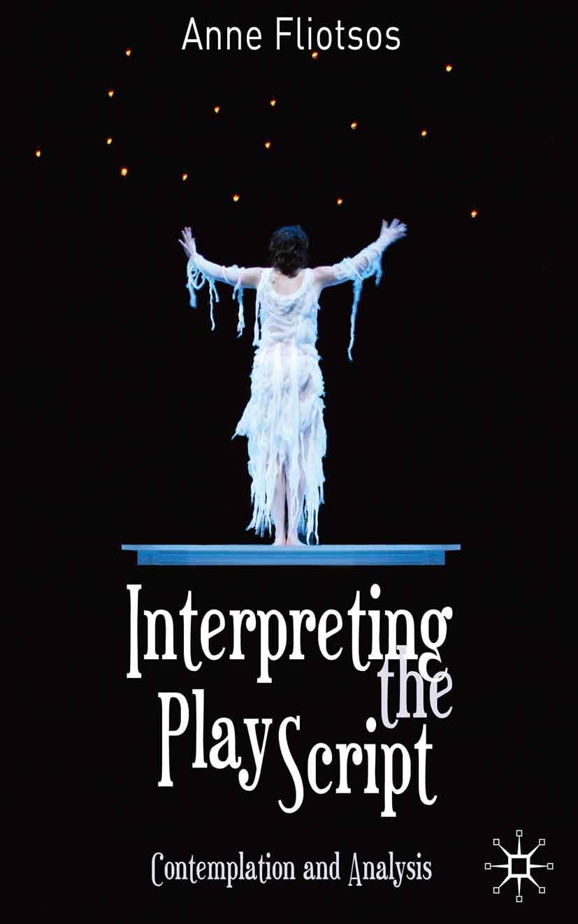 Interpreting the Play Script: Contemplation and Analysis,New
